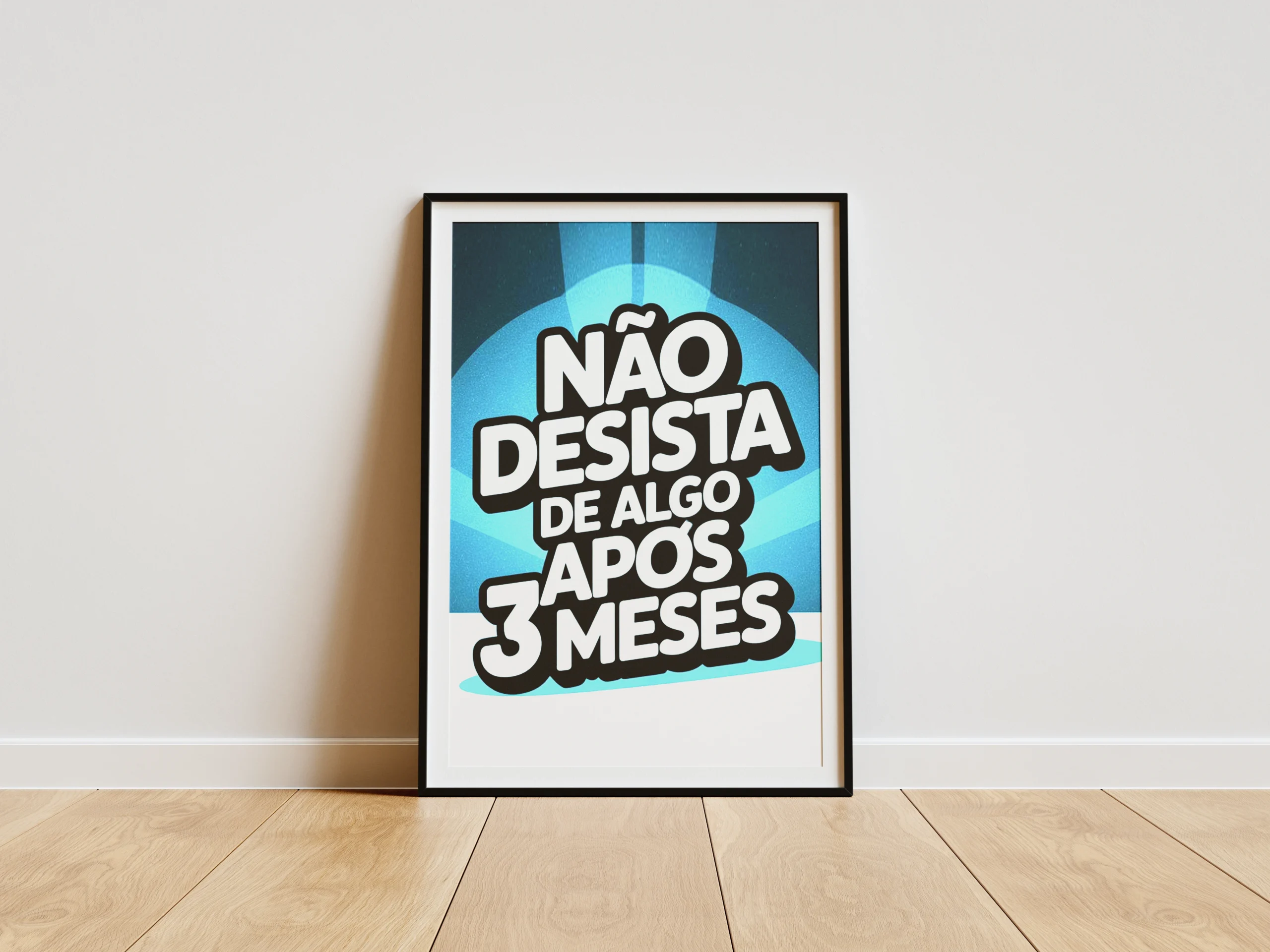 Não desista após 3 meses